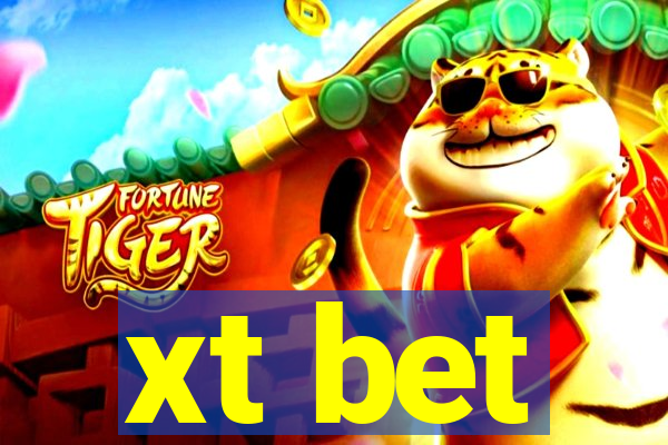 xt bet